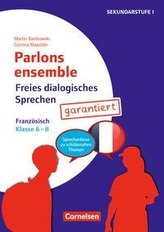 Klasse 6-8 - Freies dialogisches Sprechen garantiert! - Französisch