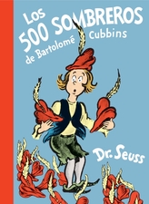  Los 500 sombreros de Bartolome Cubbins (The 500 Hats of Bartholomew Cubbins Spanish Edition)