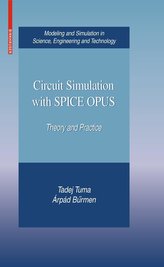 Circuit Simulation with SPICE OPUS