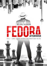 Der Fedora Attentäter