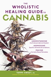  Wholistic Healing Guide to Cannabis