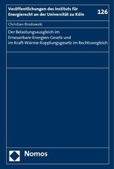 Der Belastungsausgleich im Erneuerbare-Energien-Gesetz und im Kraft-Wärme-Kopplungsgesetz im Rechtsvergleich