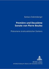 Première und Deuxième Sonate von Pierre Boulez
