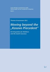 Moving beyond the Kosovo Precedent