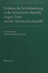 Probleme der Rechtsüberleitung in der Tschechischen Republik, Ungarn, Polen und der Slowakischen Republik
