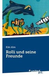 Rolli und seine Freunde