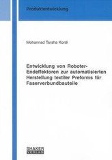 Entwicklung von Roboter-Endeffektoren zur automatisierten Herstellung textiler Preforms für Faserverbundbauteile