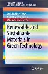 Renewable and Sustainable Materials in Green Technology