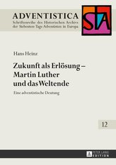 Zukunft als Erlösung - Martin Luther und das Weltende