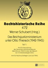 Das Reichsjustizministerium unter Otto Thierack (1942-1945)