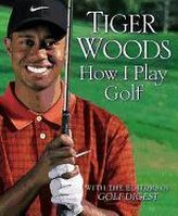 How I Play Golf