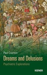 Dreams and Delusions