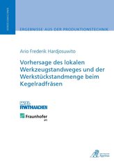 Vorhersage des lokalen Werkzeugstandweges und der Werkstückstandmenge beim Kegelradfräsen