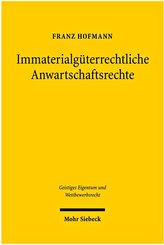 Immaterialgüterrechtliche Anwartschaftsrechte
