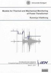 Models for Thermal and Mechanical Monitoring of Power Transformers