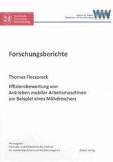 Effizienzbewertung von Antrieben mobiler Arbeitsmaschinen am Beispiel eines Mähdreschers
