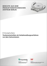 Trockeneisstrahlen als Vorbehandlungsverfahren vor dem Galvanisieren