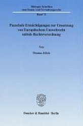 Pauschale Ermächtigungen zur Umsetzung von Europäischem Umweltrecht mittels Rechtsverordnung