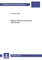 Warum Schüler manchmal nicht lernen
