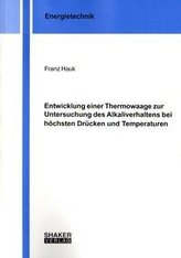 Entwicklung einer Thermowaage zur Untersuchung des Alkaliverhaltens bei höchsten Drücken und Temperaturen