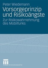 Vorsorgeprinzip und Risikoängste