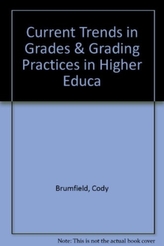  CURRENT TRENDS IN GRADES & GRADING PRACT