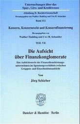 Die Aufsicht über Finanzkonglomerate.