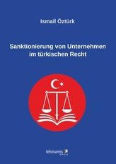 Sanktionierung von Unternehmen im türkischen Recht