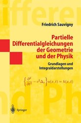 Partielle Differentialgleichungen der Geometrie und der Physik