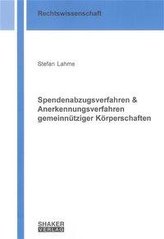 Spendenabzugsverfahren & Anerkennungsverfahren gemeinnütziger Körperschaften