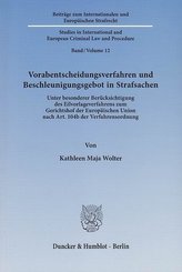 Vorabentscheidungsverfahren und Beschleunigungsgebot in Strafsachen