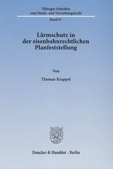 Lärmschutz in der eisenbahnrechtlichen Planfeststellung