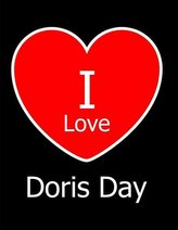I Love Doris Day: Large Black Notebook/Journal for Writing 100 Pages, Doris Day Gift for Women and Men