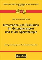Intervention und Evaluation im Gesundheitssport und in der Sporttherapie
