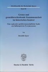 Grenze und grenzüberschreitende Zusammenarbeit im historischen Kontext