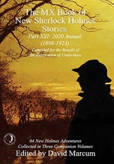 The MX Book of New Sherlock Holmes Stories Part XXI: 2020 Annual (1898-1923)
