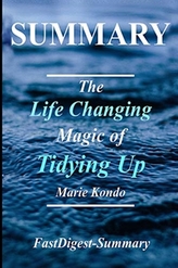  SUMMARY - THE LIFE CHANGING MAGIC OF TID