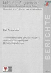 Thermomechanische Schweißsimulation unter Berücksichtigung von Gefügeumwandlungen