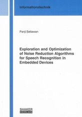 Exploration and Optimization of Noise Reduction Algorithms for Speech Recognition in Embedded Devices
