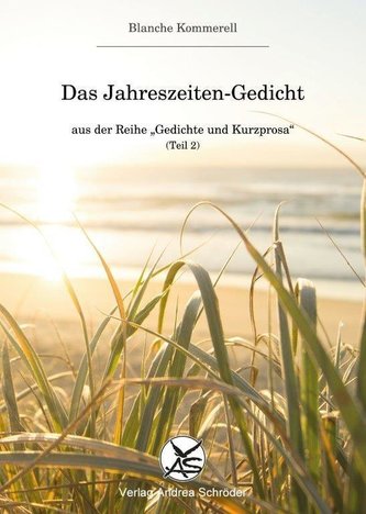 Das Jahreszeiten-Gedicht Das Jahreszeiten-Gedicht