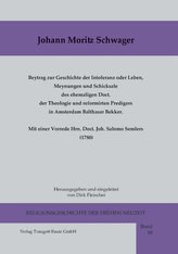 Beytrag zur Geschichte der Intoleranz oder Leben, Meynungen und Schicksale des ehemaligen Doct. der Theologie und reformirten Pr