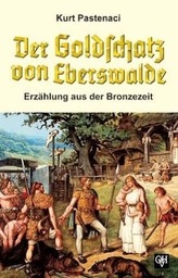 Der Goldschatz von Eberswalde