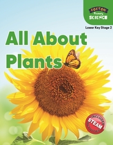  Foxton Primary Science: All About Plants (Lower KS2 Science)