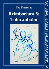 Brimborium & Tohuwabohu