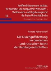 Die Durchgriffshaftung im deutschen und russischen Recht der Kapitalgesellschaften