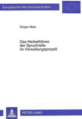 Das Herbeiführen der Spruchreife im Verwaltungsprozeß