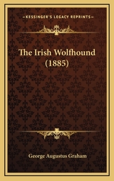  IRISH WOLFHOUND  1885