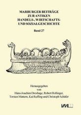 Marburger Beiträge zur Antiken Handels-, Wirtschafts- und Sozialgeschichte 27, 2009