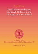 Geschlechtervorstellungen und soziale Differenzierung bei Appian aus Alexandrien