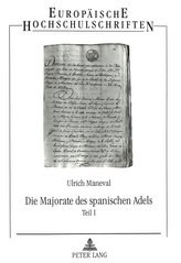 Die Majorate des spanischen Adels